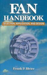 Fan Handbook: Selection Application and Design (2011)