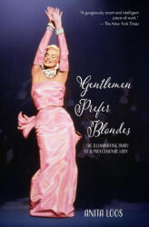Gentlemen Prefer Blondes - Anita Loos (ISBN: 9781954525436)