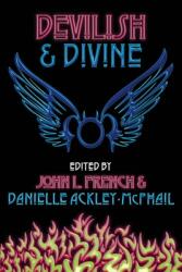 Devilish & Divine (ISBN: 9781949691474)