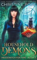 Household Demons: A Witchy Paranormal Cozy Mystery (ISBN: 9781946435439)