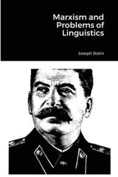 Marxism and Problems of Linguistics (ISBN: 9781105527265)