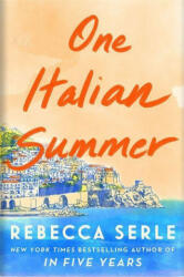 One Italian Summer - Rebecca Serle (ISBN: 9781529419474)