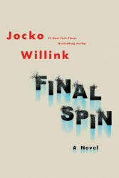 Final Spin - Jocko Willink (ISBN: 9781250280169)