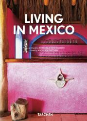 Living in Mexico. 40th Ed. - Angelika Taschen (ISBN: 9783836588454)