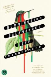 Hummingbird Salamander (ISBN: 9781250829771)