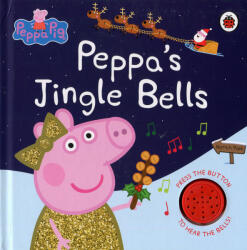 Peppa Pig: Peppa's Jingle Bells (ISBN: 9780241524527)