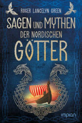 Sagen und Mythen der nordischen Götter - Friedrich Stephan (ISBN: 9783962691233)