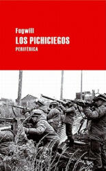 Los pichiciegos / Malvinas Requiem - Fogwill (ISBN: 9788492865109)