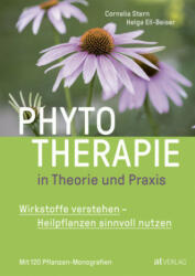 Phytotherapie in Theorie und Praxis - Helga Ell-Beiser (ISBN: 9783038008705)