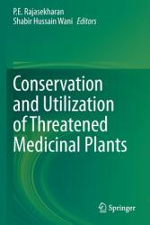 Conservation and Utilization of Threatened Medicinal Plants (ISBN: 9783030397951)