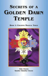 Secrets of a Golden Dawn Temple - Sandra Tabatha Cicero (ISBN: 9781913660055)