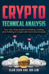 Crypto Technical Analysis - Alan John, Jon Law (ISBN: 9781087977324)