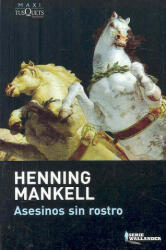 Asesinos sin rostro - Henning Mankell (ISBN: 9788483835203)