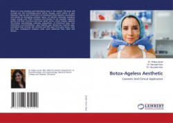 Botox-Ageless Aesthetic - DR. SHILPA JARYAL (ISBN: 9786203305142)