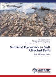 Nutrient Dynamics in Salt Affected Soils - ARUL KUMAR VEERAN (ISBN: 9786203303674)