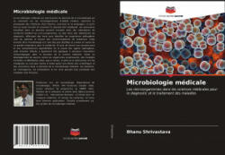 Microbiologie medicale (ISBN: 9786202994101)