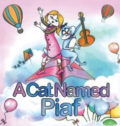 A Cat Named Piaf (ISBN: 9782839931335)