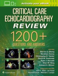 Critical Care Echocardiography Review - Marvin G. Chang, Abraham Sonny, David Dudzinski (ISBN: 9781975144135)