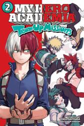 My Hero Academia: Team-Up Missions Vol. 2 2 (ISBN: 9781974727179)