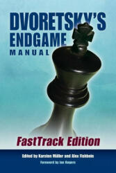 Dvoretsky's Endgame Manual: Fasttrack Edition - Karsten Mueller, Alex Fishbein (ISBN: 9781949859331)