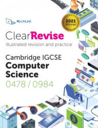 ClearRevise Cambridge IGCSE Computer Science 0478/0984 (ISBN: 9781910523384)