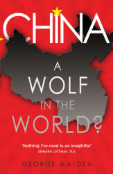 A Wolf in the World? : China from 1950 to the Present (ISBN: 9781783342228)