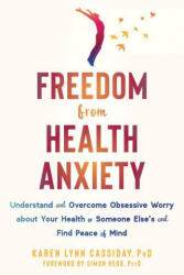 Freedom from Health Anxiety - Simon Rego (ISBN: 9781684039043)