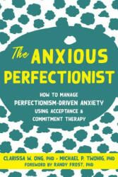 Anxious Perfectionist - Michael P. Twohig, Randy Frost (ISBN: 9781684038459)
