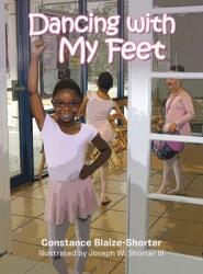 Dancing with My Feet (ISBN: 9781665518338)
