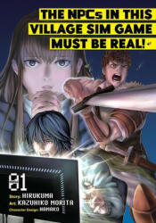 NPCs in this Village Sim Game Must Be Real! (Manga) Vol. 1 - Hirukuma (ISBN: 9781648276125)