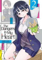 Dangers in My Heart Vol. 2 - Norio Sakurai (ISBN: 9781648274435)