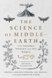 Science of Middle-earth - Rafaelian, Tina Kover (ISBN: 9781643139548)