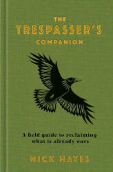 Trespasser's Companion - Nick Hayes (ISBN: 9781526646453)