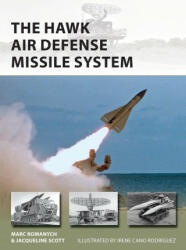 HAWK Air Defense Missile System - Jacqueline Scott, Irene Cano Rodríguez (ISBN: 9781472852212)