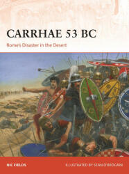 Carrhae 53 BC - Seán Ó'Brógáin (ISBN: 9781472849045)