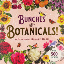 Bunches of Botanicals Sticker Book - Peter Pauper Press Inc (ISBN: 9781441338341)