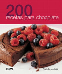 200 Recetas Para Chocolate - Felicity Barnum-Bobb (ISBN: 9788480768986)