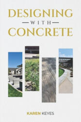 Designing with Concrete (ISBN: 9780578893891)