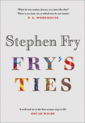 Fry's Ties - STEPHEN FRY (ISBN: 9780241493045)