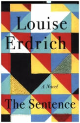 Sentence - Louise Erdrich (ISBN: 9780063205628)