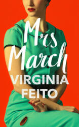Mrs March - Virginia Feito (ISBN: 9780008421755)