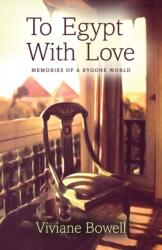 To Egypt With Love (ISBN: 9781914195525)