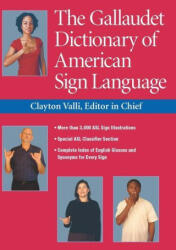 The Gallaudet Dictionary of American Sign Language - Peggy Swartzel Lott, Daniel Renner (ISBN: 9781954622012)