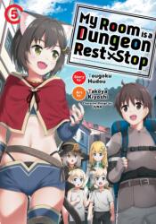 My Room is a Dungeon Rest Stop (Manga) Vol. 5 (ISBN: 9781648279157)