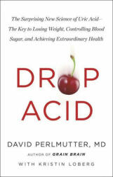 Drop Acid - David Perlmutter (ISBN: 9781529388435)