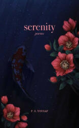 Serenity: Poems (ISBN: 9781524871031)