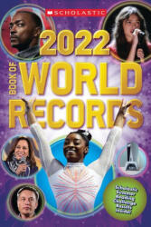 Scholastic Book of World Records 2022 - Scholastic (ISBN: 9781338768046)