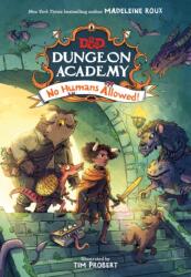 D&D Dungeon Academy No Humans Allowed (ISBN: 9780755503827)