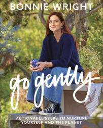 Go Gently - Bonnie Wright (ISBN: 9780358645559)