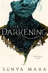 The Darkening - Mara, Sunya (ISBN: 9780358561989)